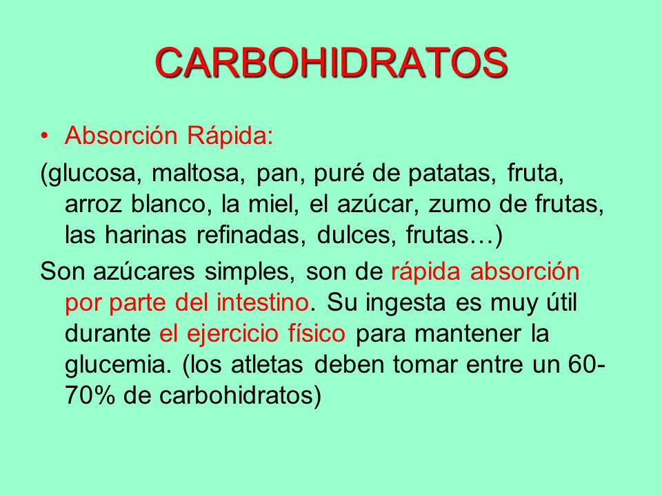 carbohidratos simples de absorcion rapida
